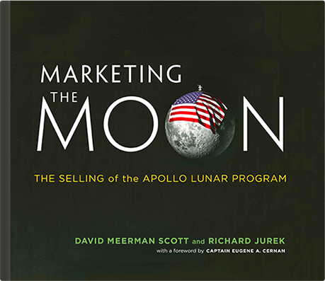 Marketing The Moon | David Meerman Scott