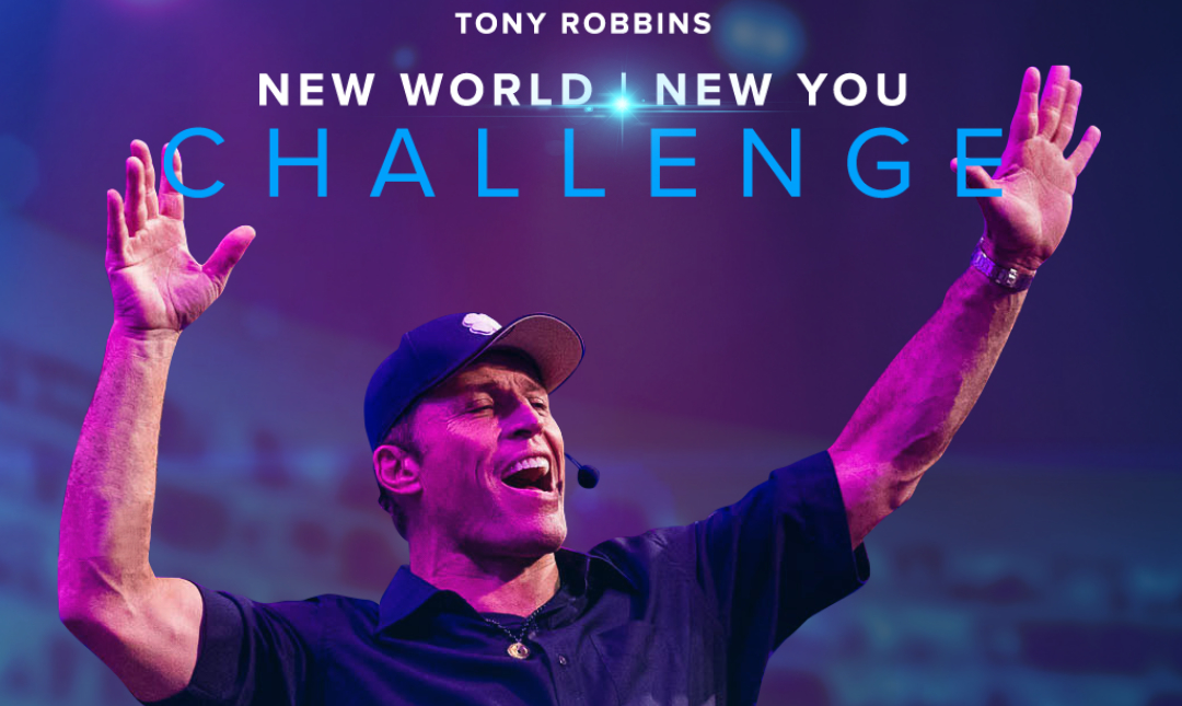 Tony Robbins Free Virtual Event New World New You Challenge